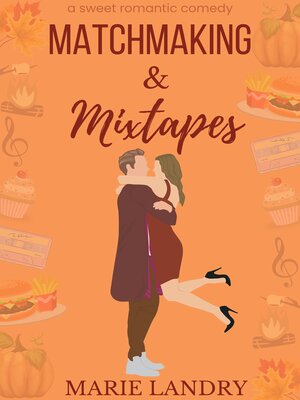 cover image of Matchmaking & Mixtapes